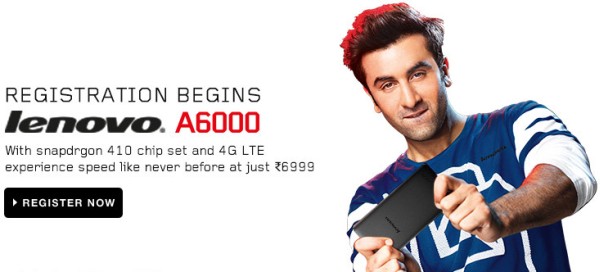 Register to buy the Lenovo A6000