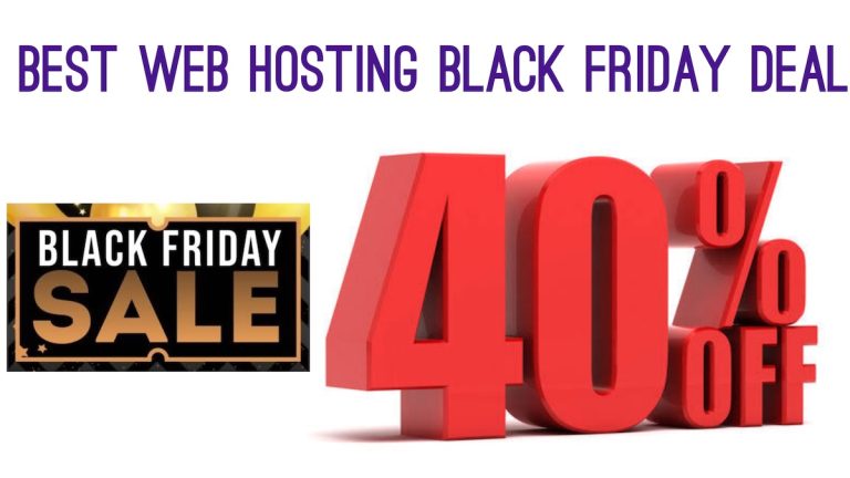 Best Web Hosting Black Friday Deal - 40% Off