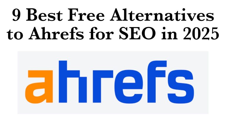 9 Best Free Alternatives to Ahrefs for SEO in 2025 (Complete Guide)