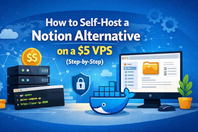 How to Self-Host a Notion Alternative on a $5 VPS 1