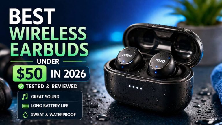 Best Wireless Earbuds Under $50 in 2026
