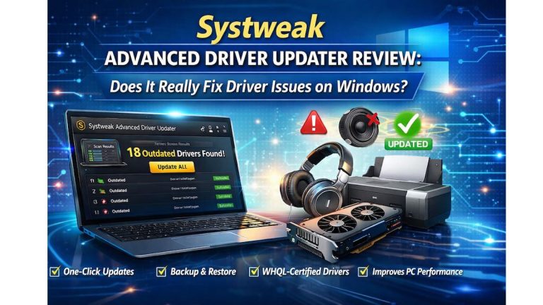 Systweak Advanced Driver Updater Review